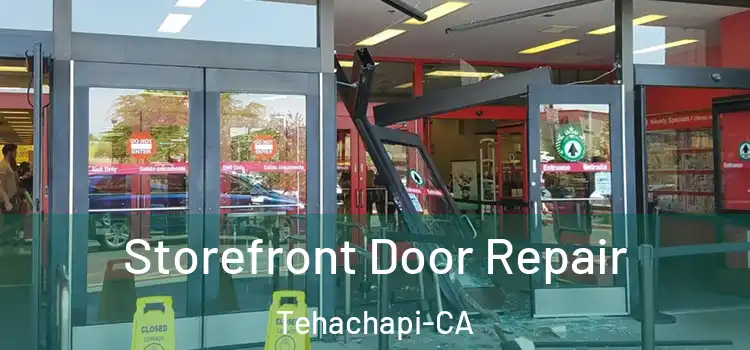 Storefront Door Repair Tehachapi-CA
